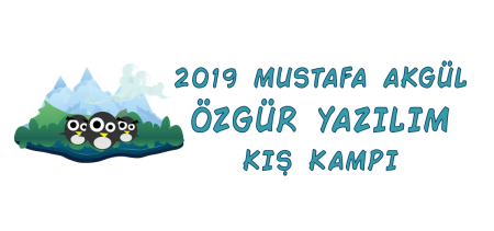 Mustafa Akgül Özgür Yazılım Kış Kampı 2019